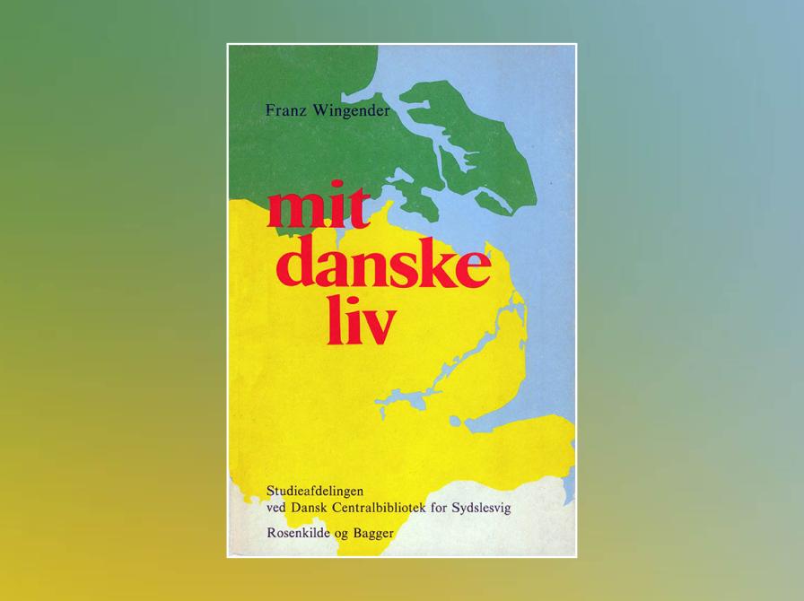 Franz Wingender: Mit danske liv