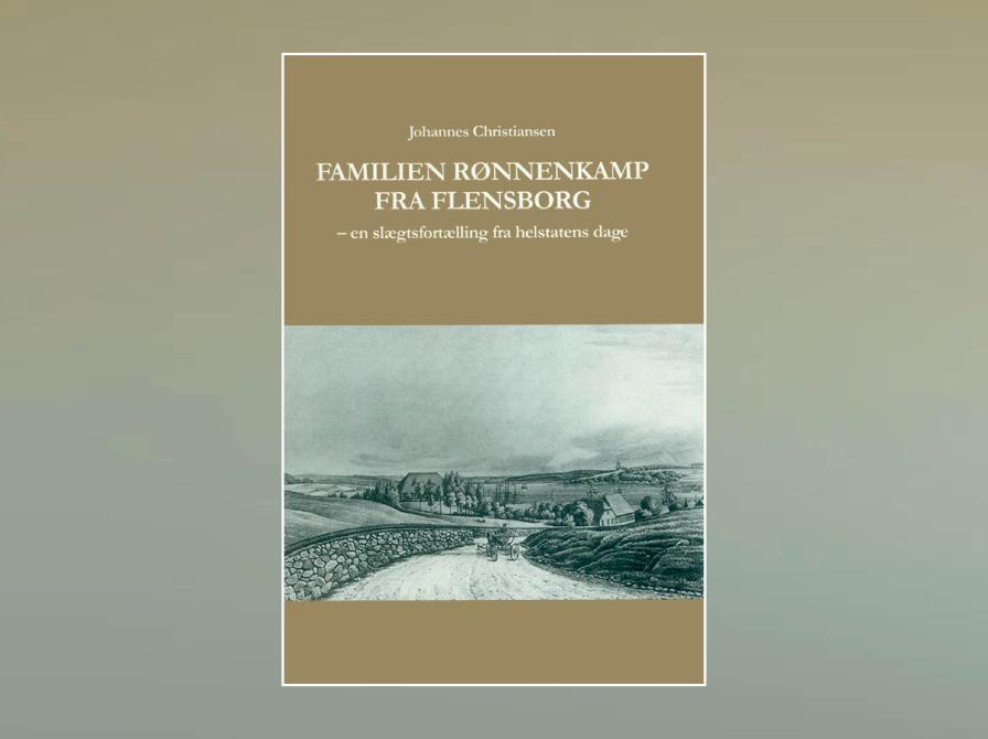 Johannes Christiansen: Familien Rønnenkamp fra Flensborg